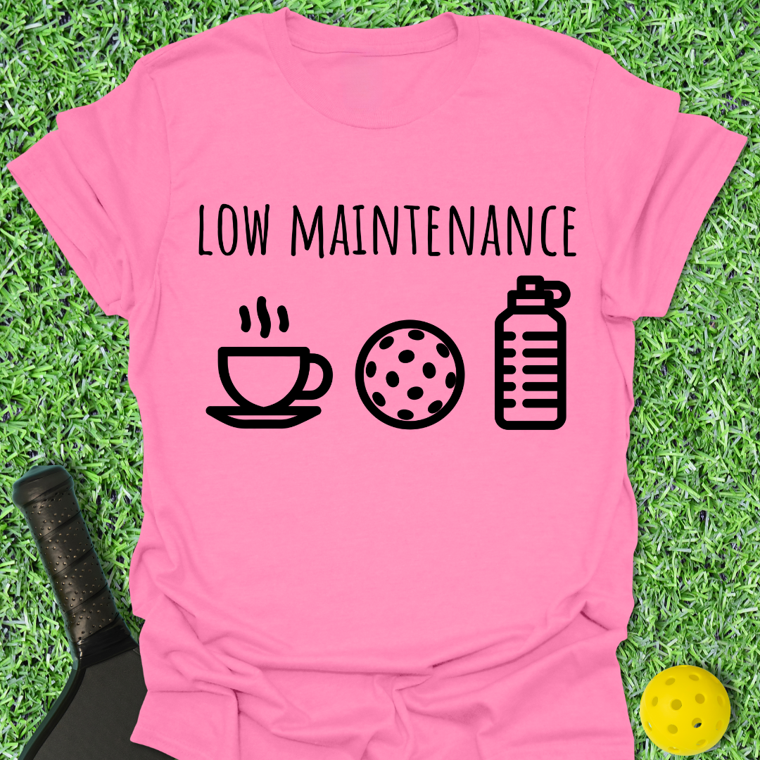 Low Maintenance T-Shirt