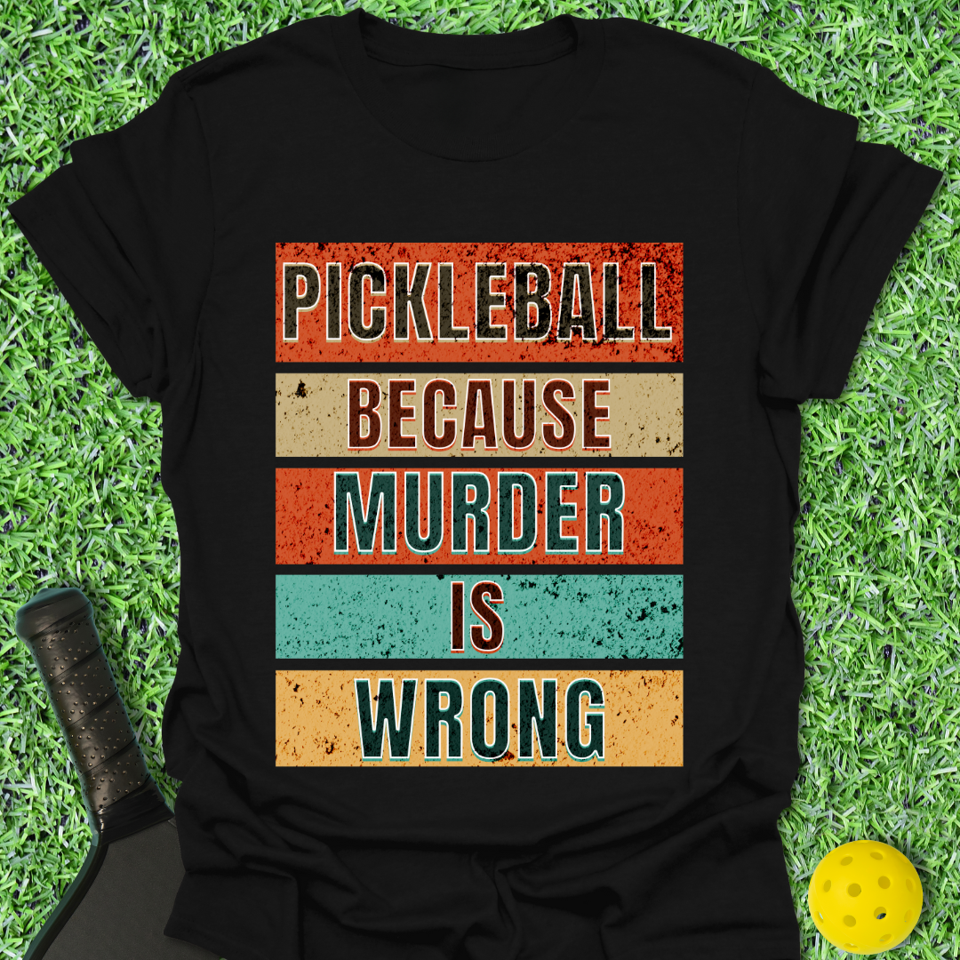 Murder Is Wrong T-Shirt
