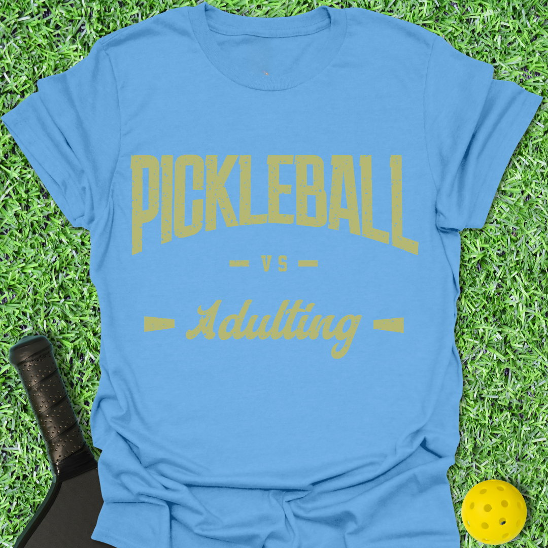 Pickleball VS Adulting T-Shirt