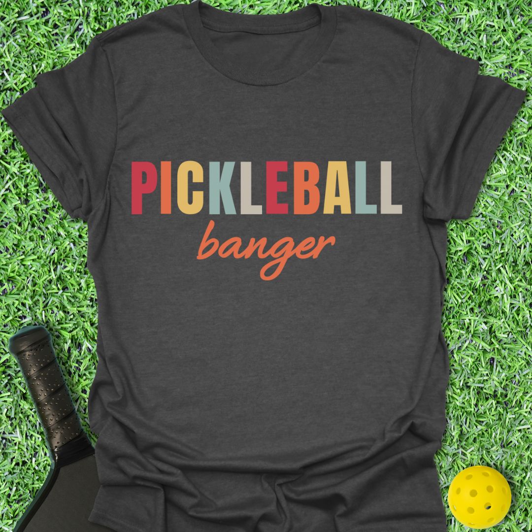 Pickleball Banger T-Shirt