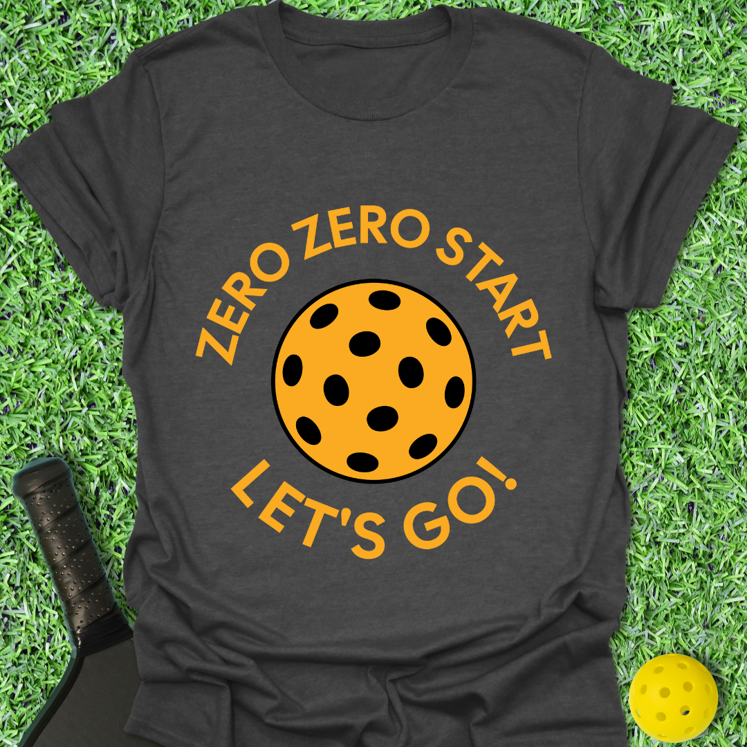 Zero Zero Start Let's Go! T-Shirt