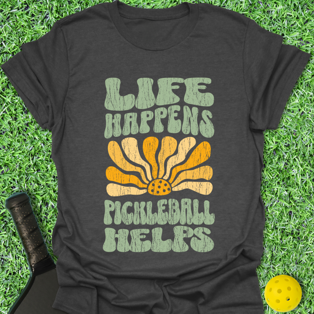 Life Happens T-Shirt