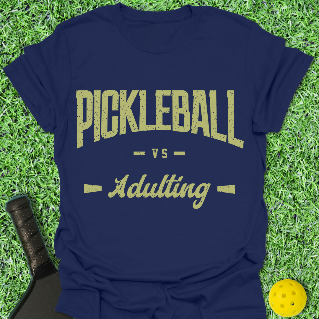 Pickleball VS Adulting T-Shirt