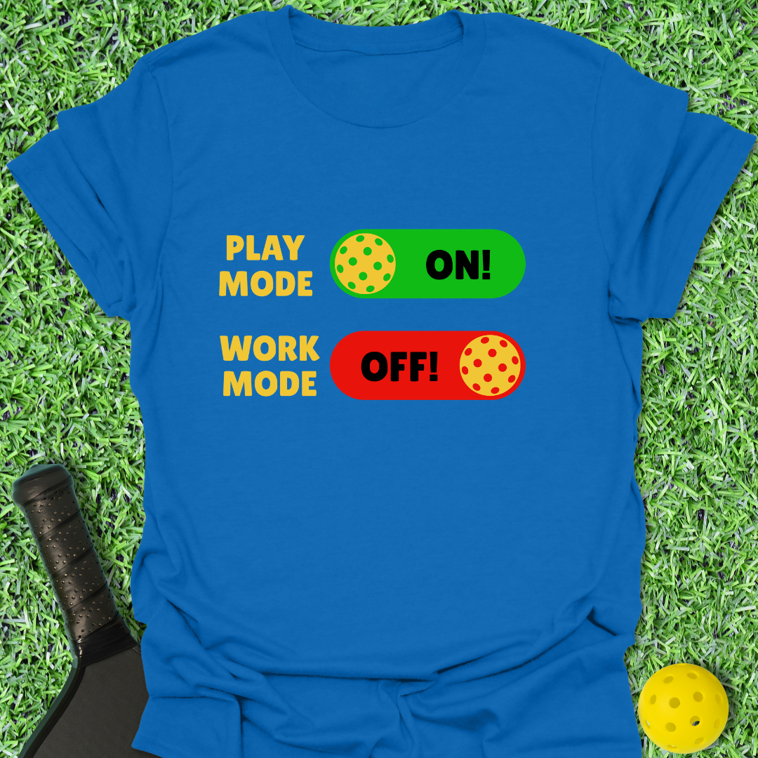 Play Mode On! T-Shirt