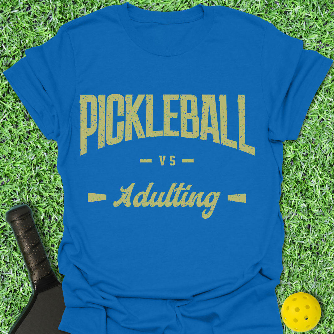Pickleball VS Adulting T-Shirt
