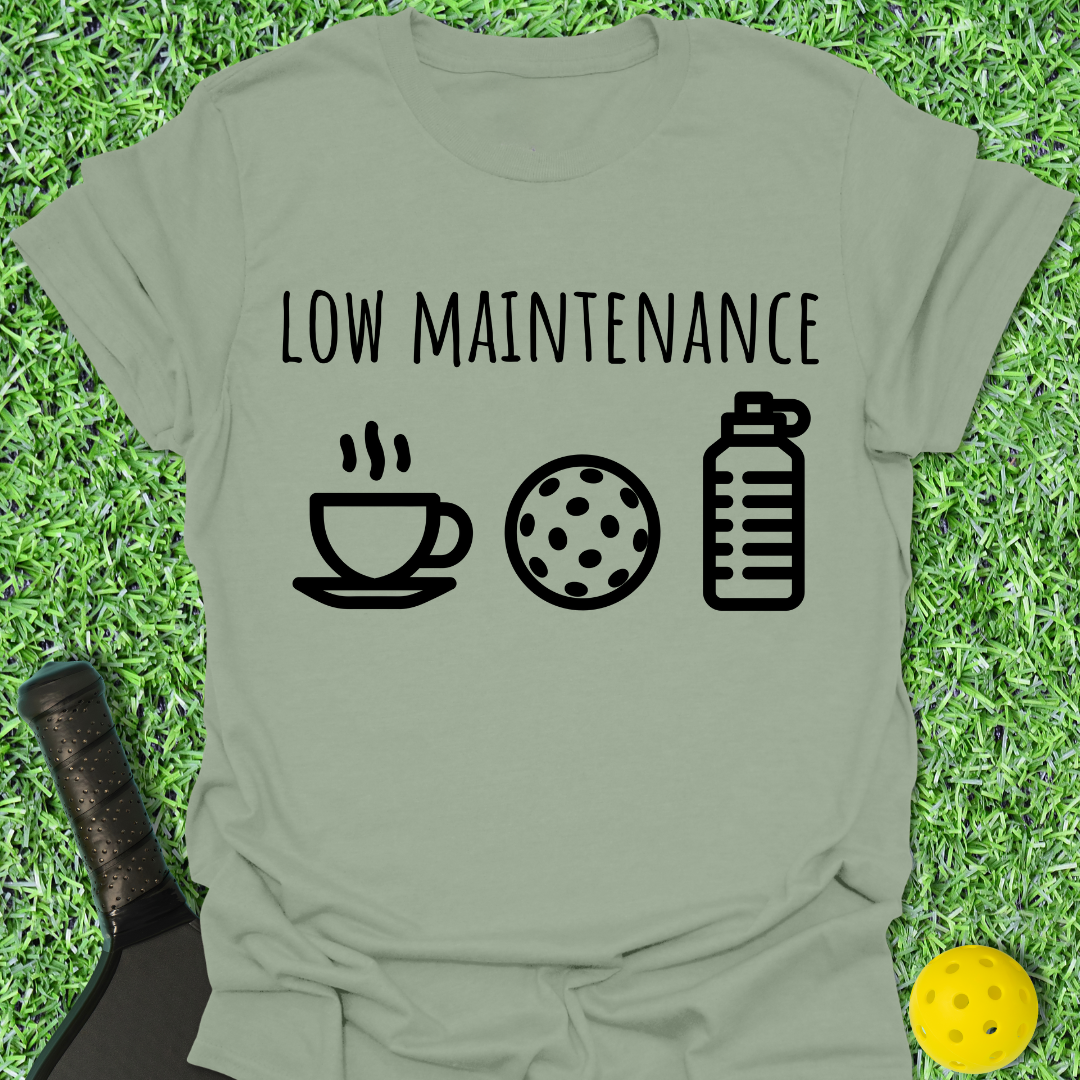 Low Maintenance T-Shirt