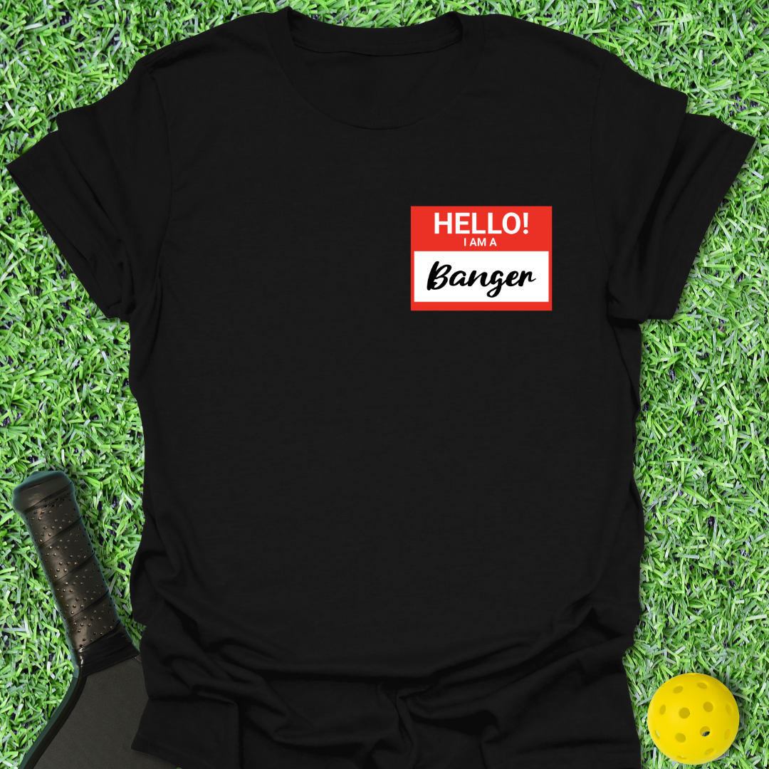 Hello Banger T-Shirt