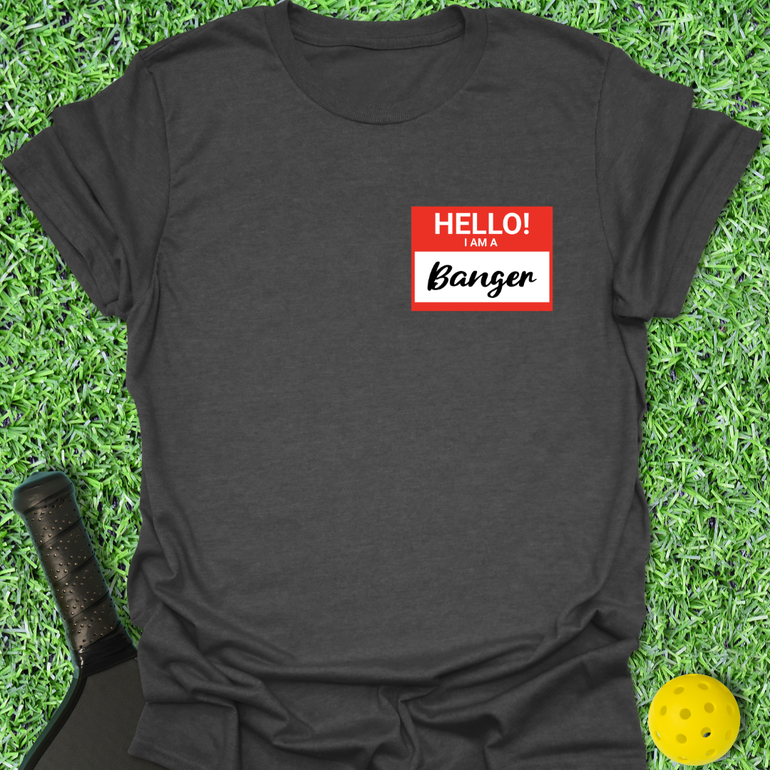 Hello Banger T-Shirt
