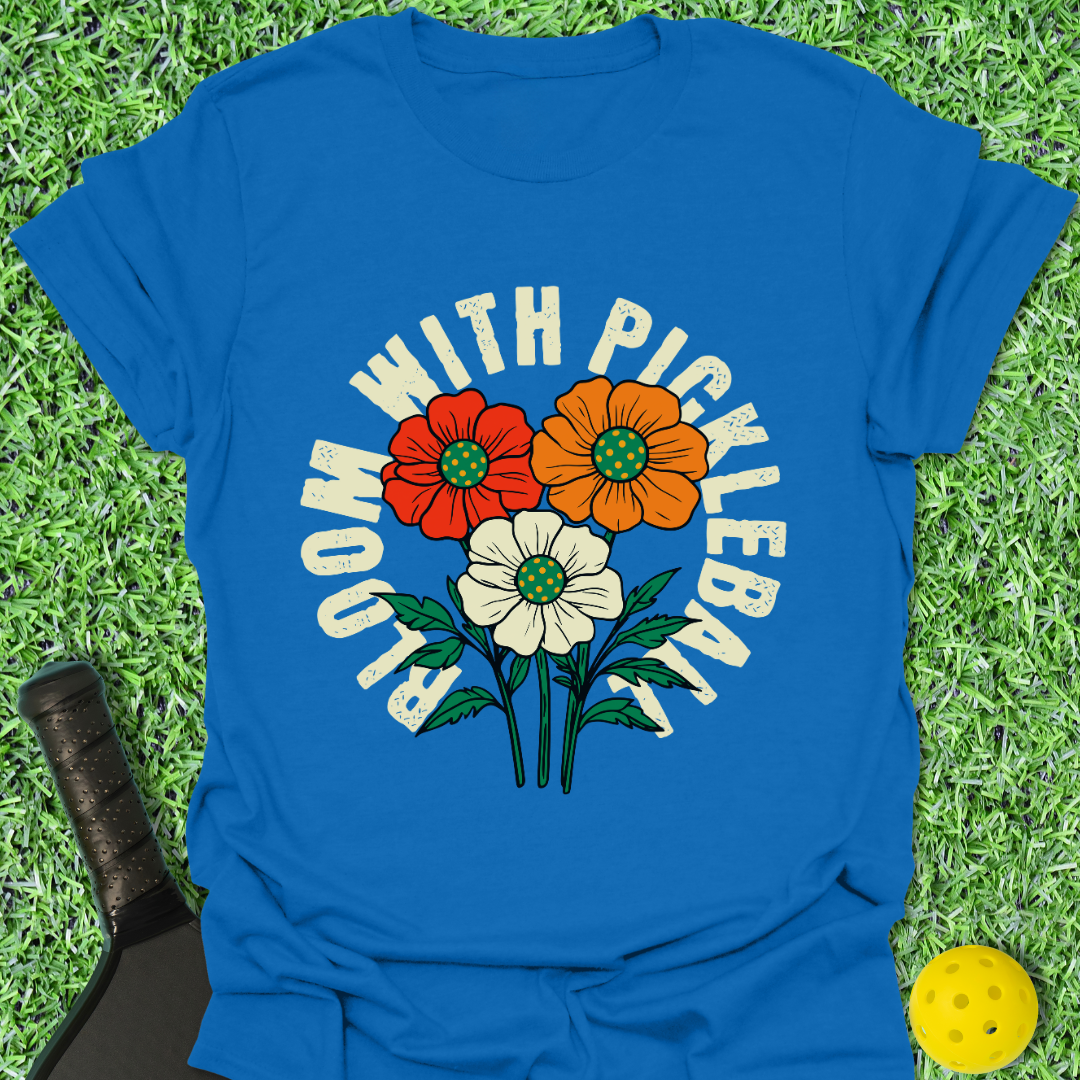 Bloom With Pickleball T-Shirt