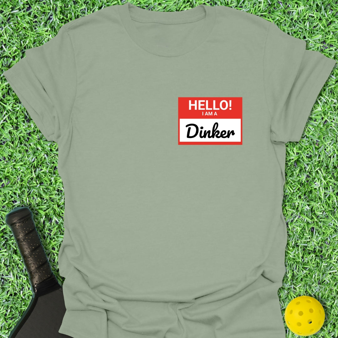 Hello Dinker T-Shirt