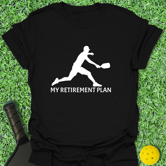 My Retirement Plan T-Shirt