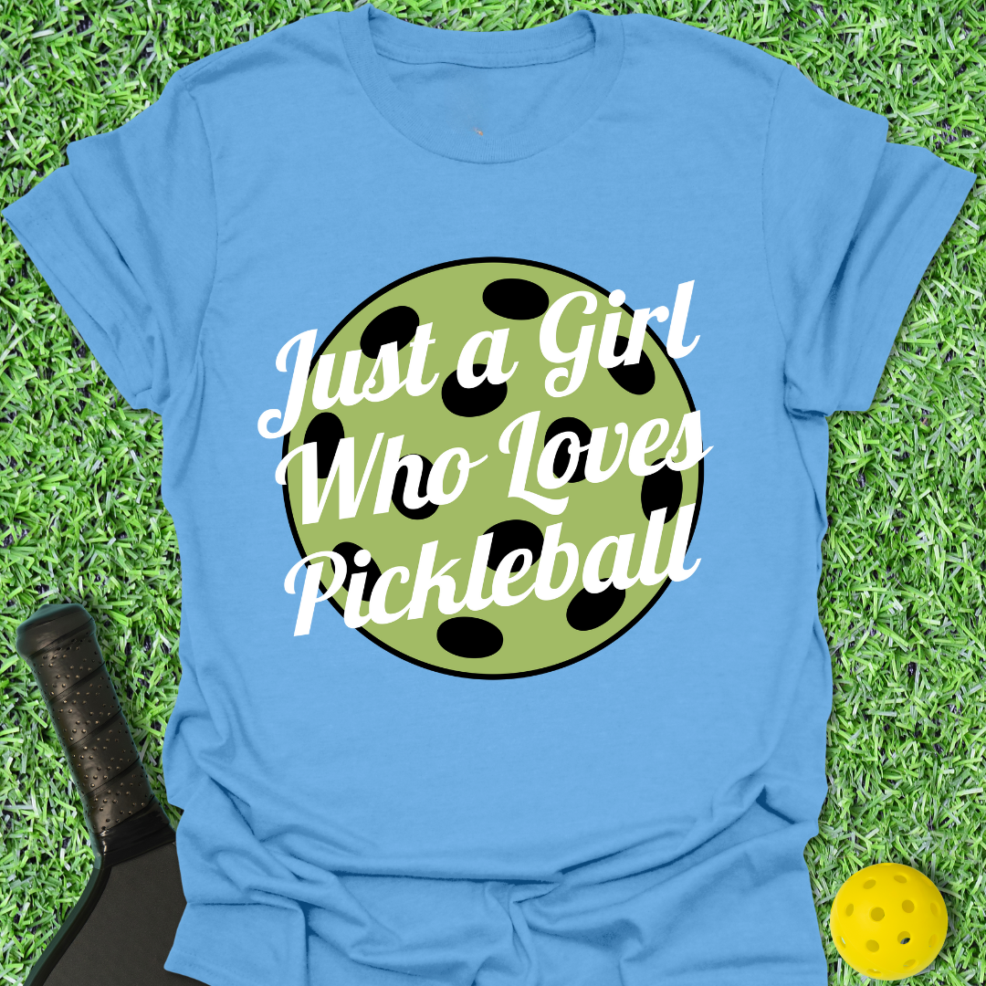 Just A Girl T-Shirt