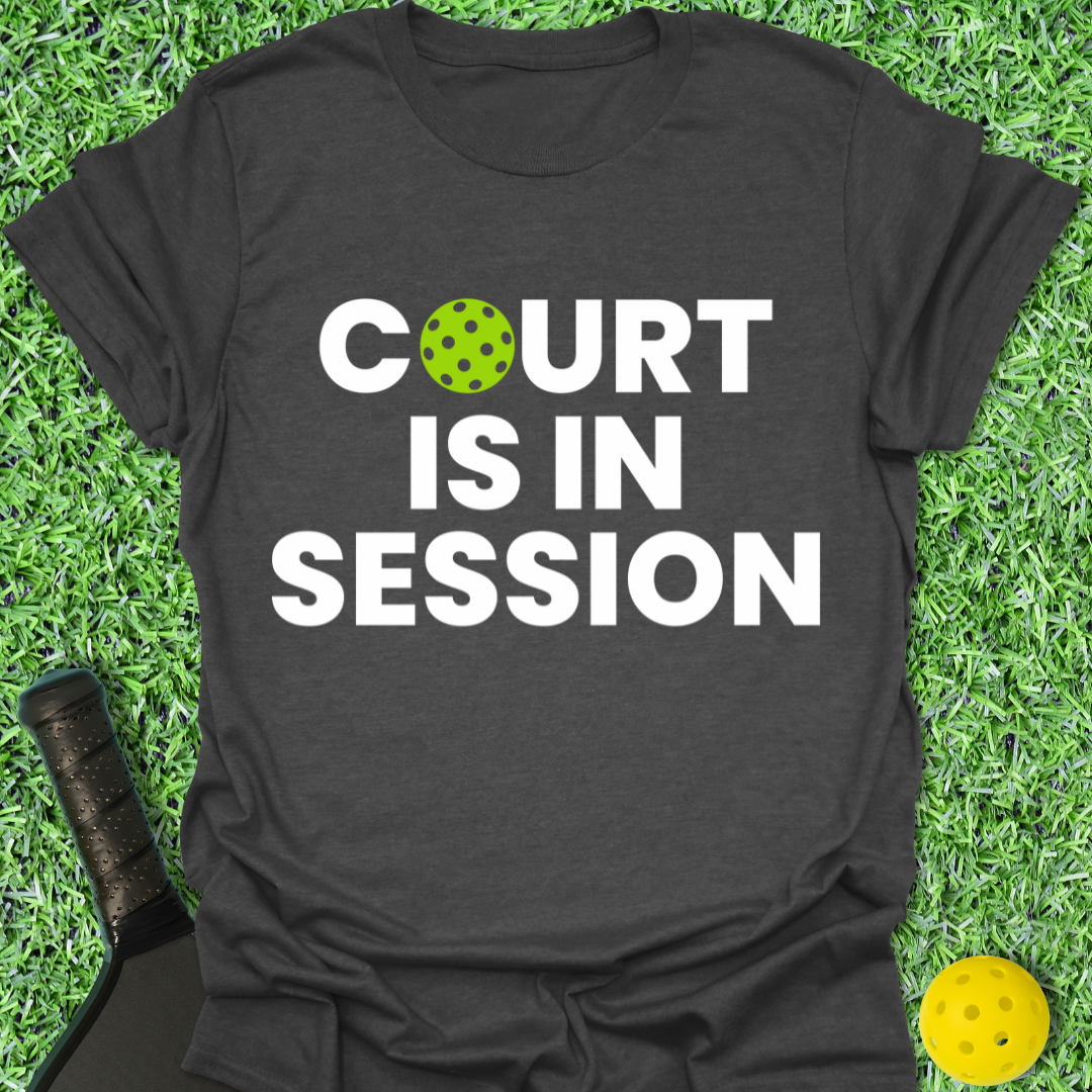 Court is In Session T-Shirt