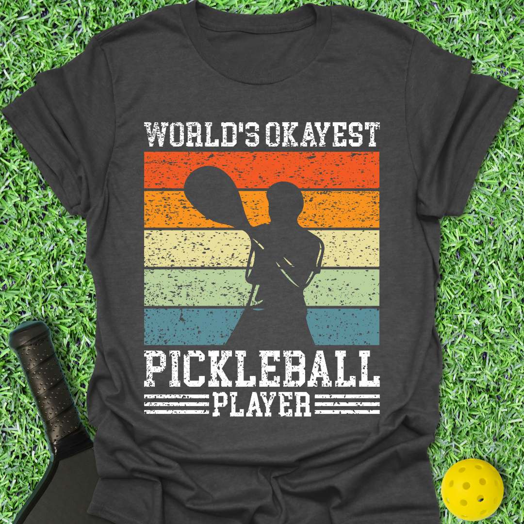 World's Okayest Player T-Shirt