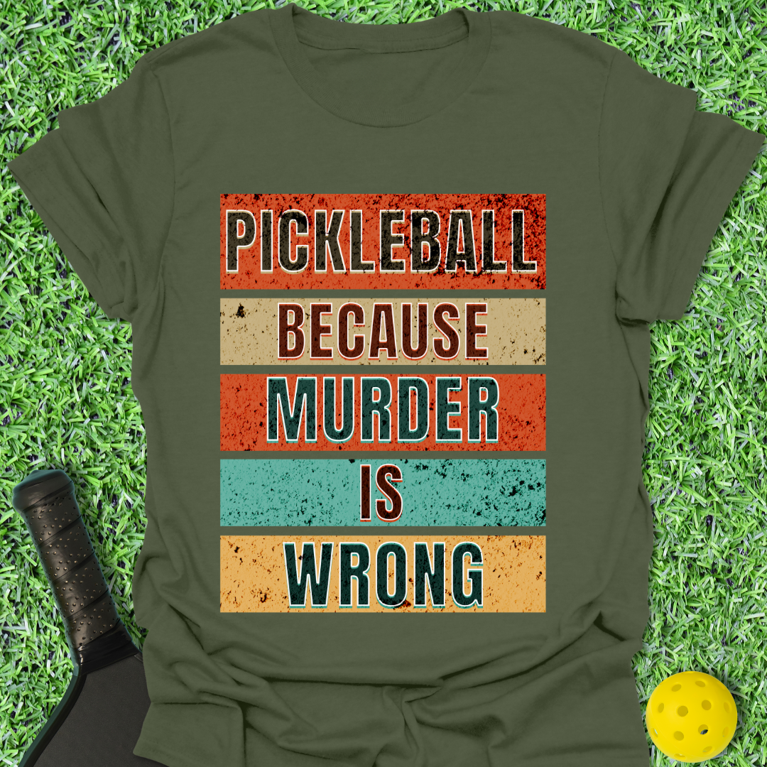Murder Is Wrong T-Shirt