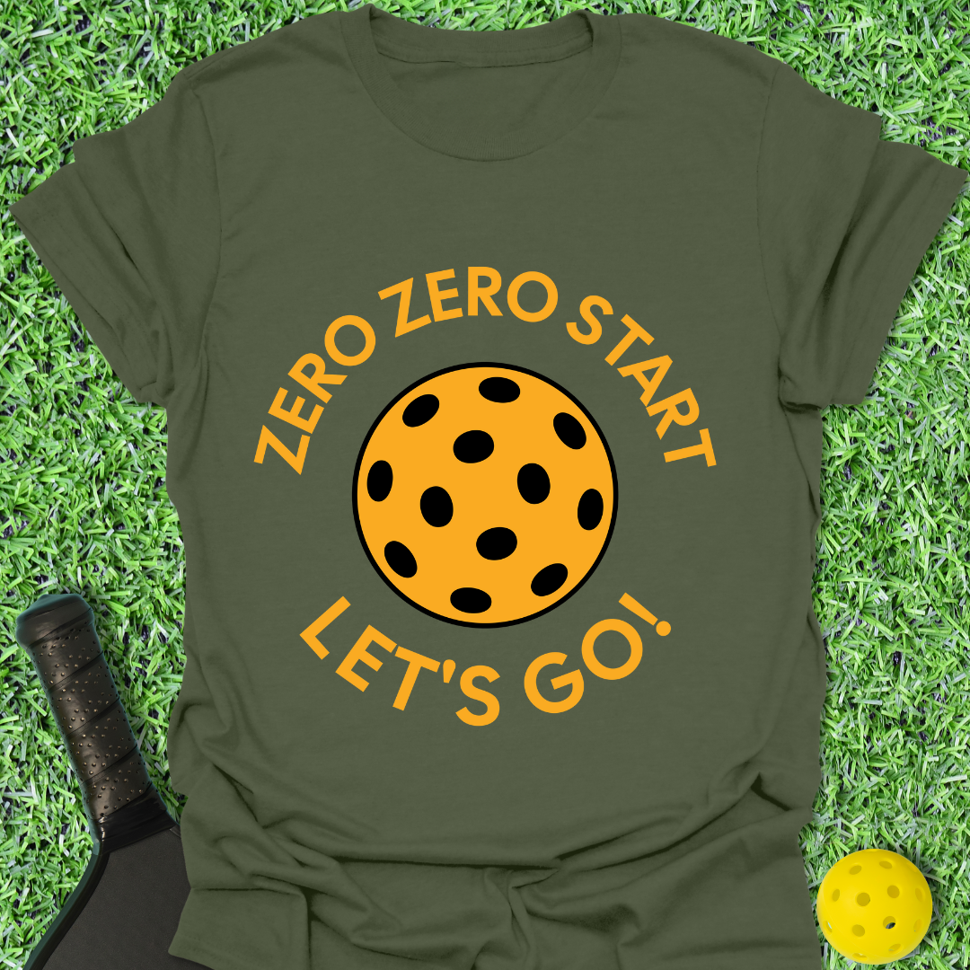 Zero Zero Start Let's Go! T-Shirt