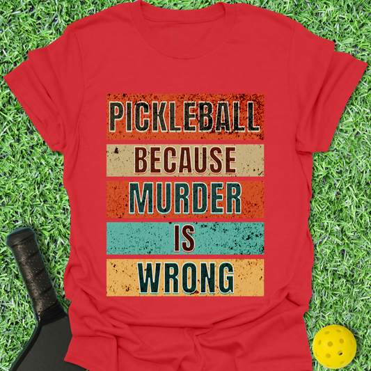 Murder Is Wrong T-Shirt