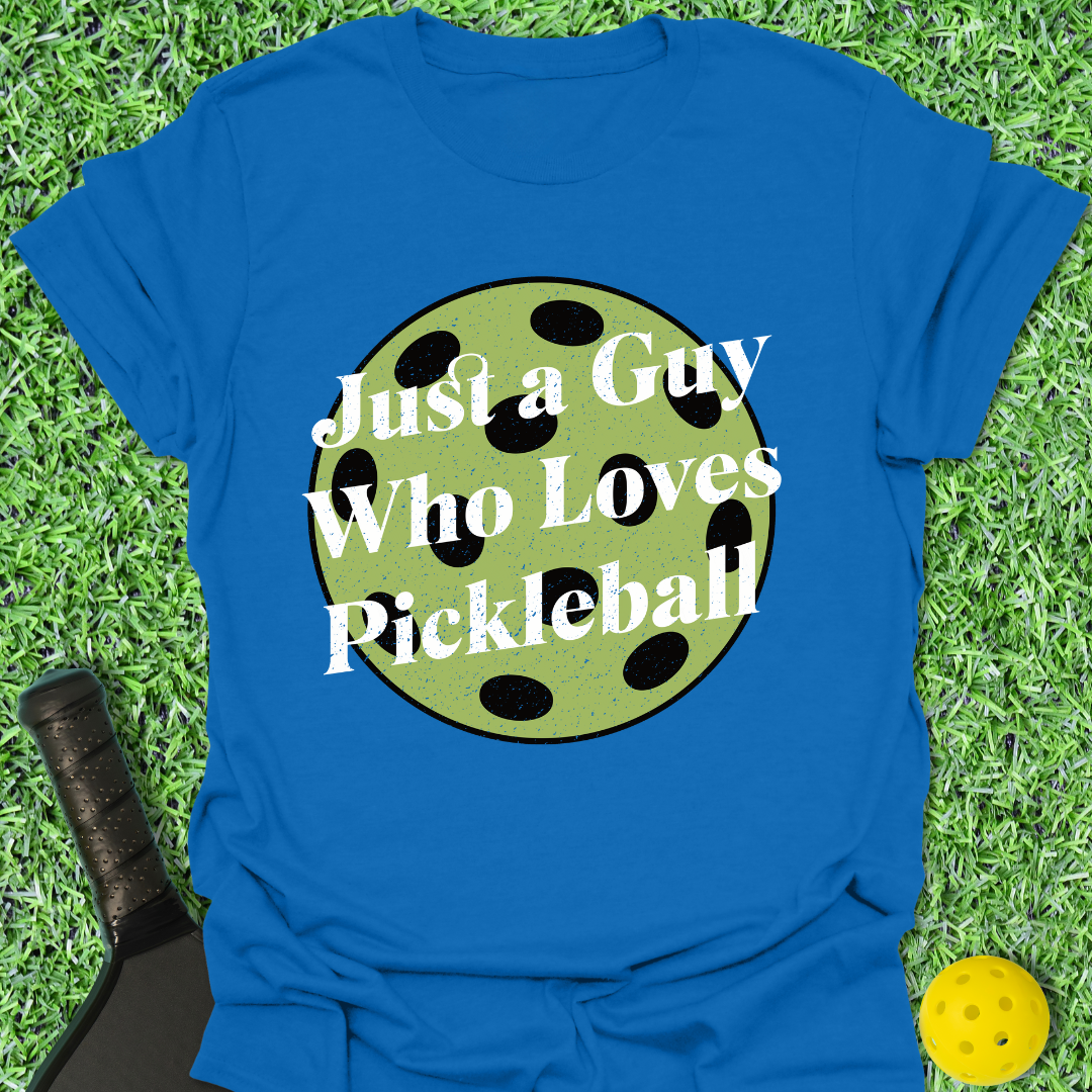 Just A Guy T-Shirt