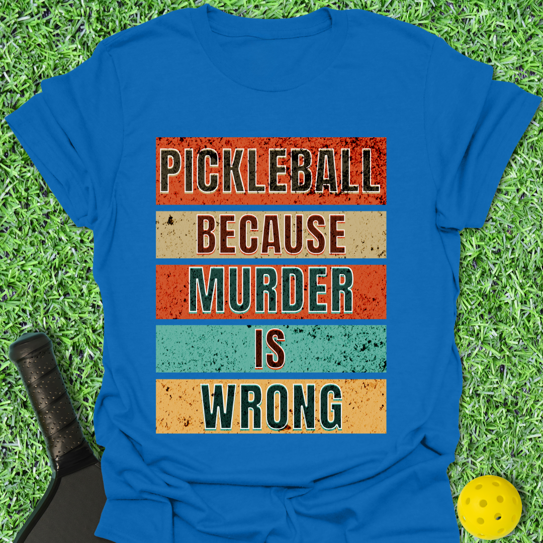 Murder Is Wrong T-Shirt