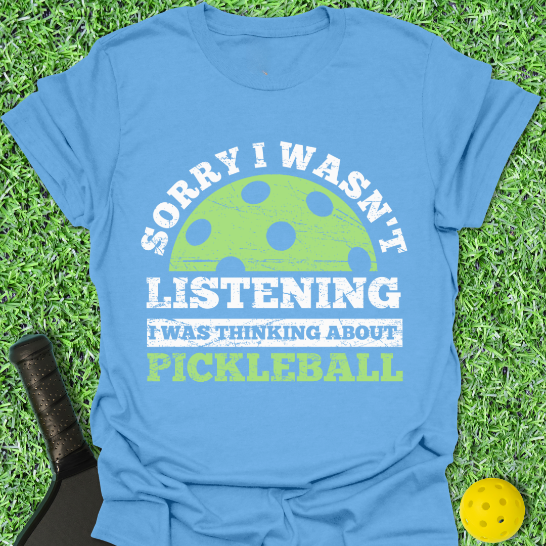Not Listening T-Shirt