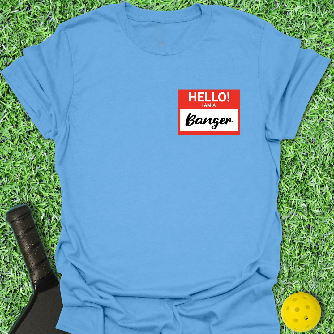 Hello Banger T-Shirt