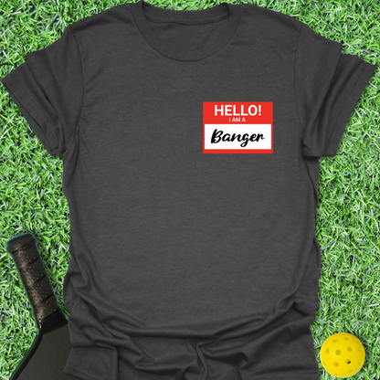 Hello Banger T-Shirt