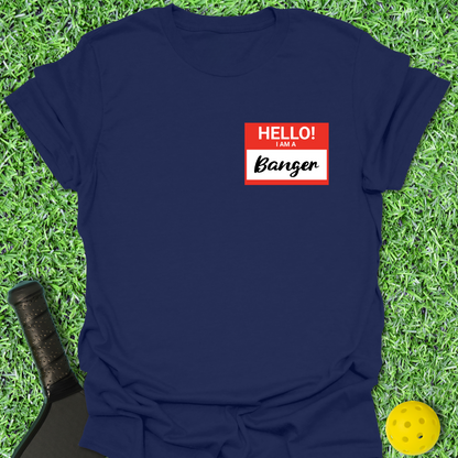 Hello Banger T-Shirt